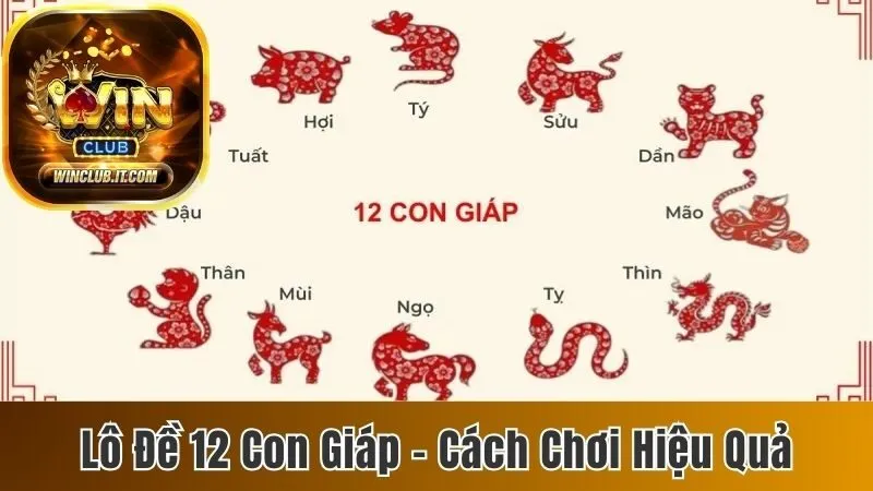 Lô Đề 12 Con Giáp - Cách Chơi Và Bật Mí Cách Đánh Hiệu Quả 49 Lô đề 12 con giáp