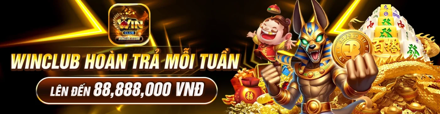 Winclub – Nhà cái cá cược chuyên nghiệp, đổi thưởng siêu tốc 2025 168 Hoàn trả mỗi tuần lên đến 888888 VNĐ